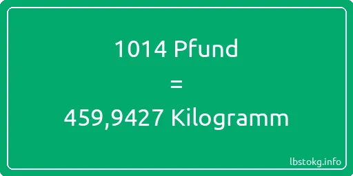 1014 lbs bis kg - 1014 Pfund bis Kilogramm