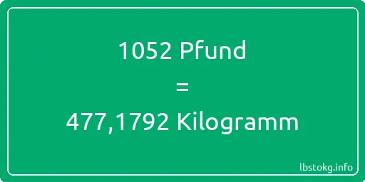 1052 lbs bis kg - 1052 Pfund bis Kilogramm