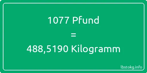 1077 lbs bis kg - 1077 Pfund bis Kilogramm