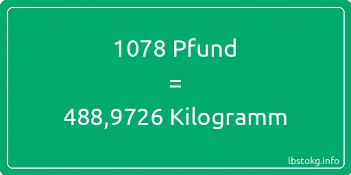 1078 lbs bis kg - 1078 Pfund bis Kilogramm