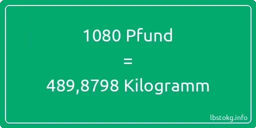 1080 lbs bis kg - 1080 Pfund bis Kilogramm