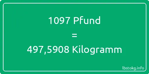 1097 lbs bis kg - 1097 Pfund bis Kilogramm