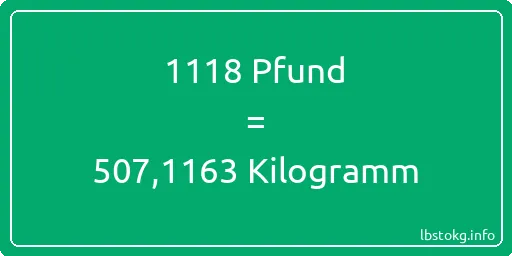 1118 lbs bis kg - 1118 Pfund bis Kilogramm