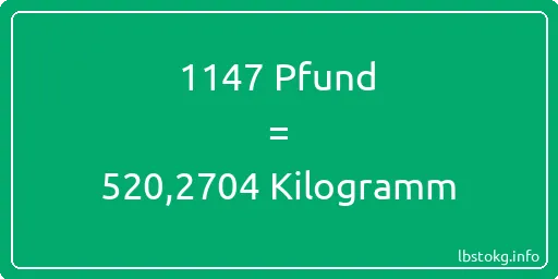 1147 lbs bis kg - 1147 Pfund bis Kilogramm