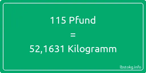 115 lbs bis kg - 115 Pfund bis Kilogramm