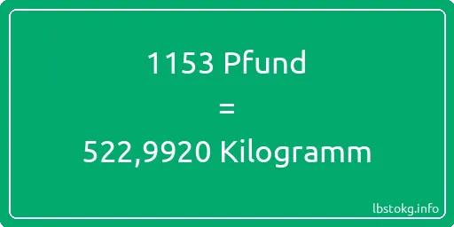 1153 lbs bis kg - 1153 Pfund bis Kilogramm