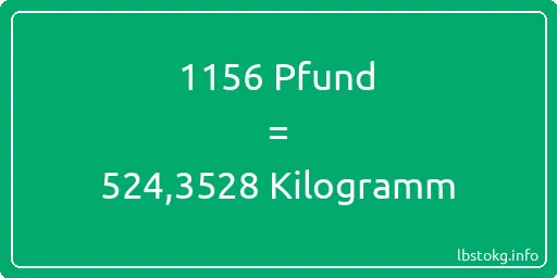 1156 lbs bis kg - 1156 Pfund bis Kilogramm