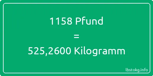 1158 lbs bis kg - 1158 Pfund bis Kilogramm