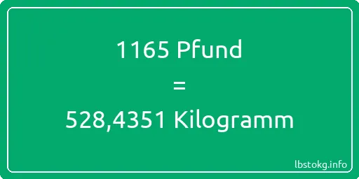 1165 lbs bis kg - 1165 Pfund bis Kilogramm