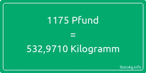 1175 lbs bis kg - 1175 Pfund bis Kilogramm