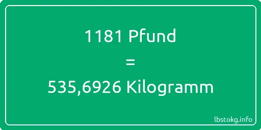 1181 lbs bis kg - 1181 Pfund bis Kilogramm