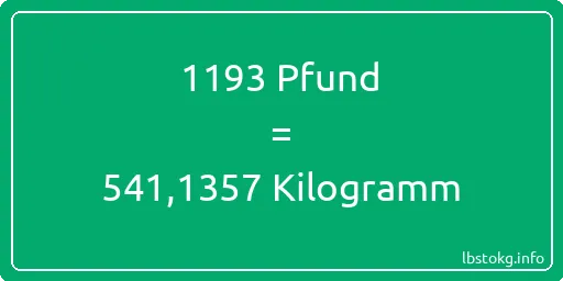 1193 lbs bis kg - 1193 Pfund bis Kilogramm