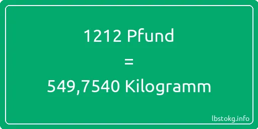 1212 lbs bis kg - 1212 Pfund bis Kilogramm