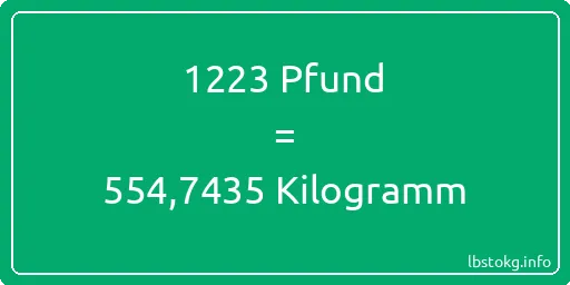 1223 lbs bis kg - 1223 Pfund bis Kilogramm