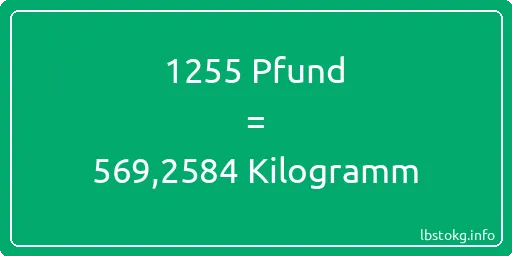 1255 lbs bis kg - 1255 Pfund bis Kilogramm