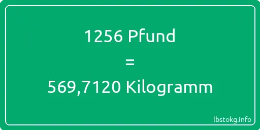 1256 lbs bis kg - 1256 Pfund bis Kilogramm