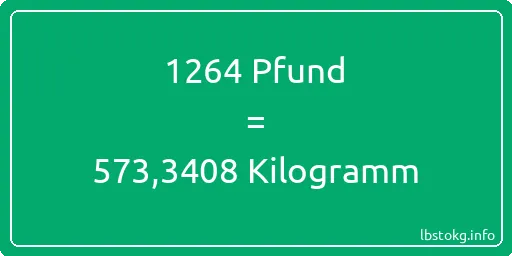 1264 lbs bis kg - 1264 Pfund bis Kilogramm