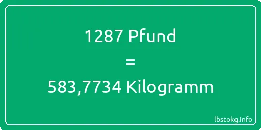 1287 lbs bis kg - 1287 Pfund bis Kilogramm