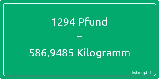 1294 lbs bis kg - 1294 Pfund bis Kilogramm