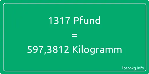 1317 lbs bis kg - 1317 Pfund bis Kilogramm