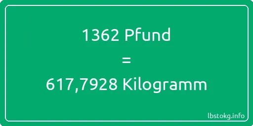 1362 lbs bis kg - 1362 Pfund bis Kilogramm