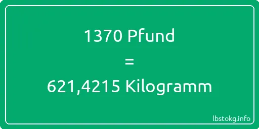 1370 lbs bis kg - 1370 Pfund bis Kilogramm