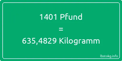 1401 lbs bis kg - 1401 Pfund bis Kilogramm