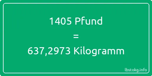 1405 lbs bis kg - 1405 Pfund bis Kilogramm