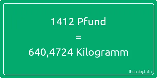 1412 lbs bis kg - 1412 Pfund bis Kilogramm