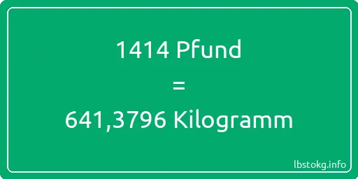 1414 lbs bis kg - 1414 Pfund bis Kilogramm