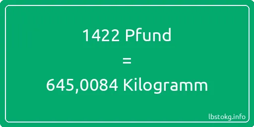 1422 lbs bis kg - 1422 Pfund bis Kilogramm