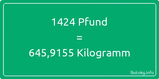 1424 lbs bis kg - 1424 Pfund bis Kilogramm