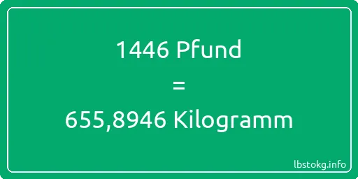 1446 lbs bis kg - 1446 Pfund bis Kilogramm