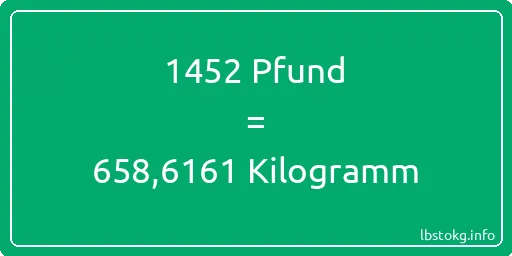 1452 lbs bis kg - 1452 Pfund bis Kilogramm