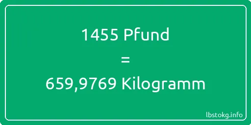 1455 lbs bis kg - 1455 Pfund bis Kilogramm