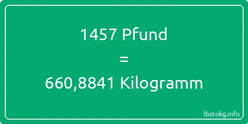 1457 lbs bis kg - 1457 Pfund bis Kilogramm