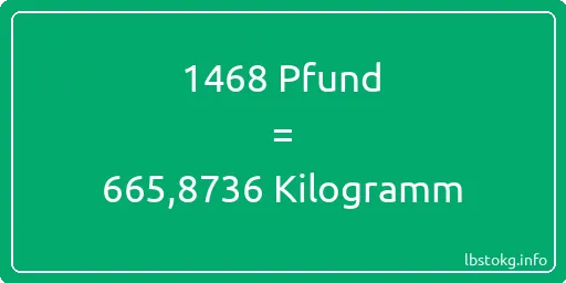 1468 lbs bis kg - 1468 Pfund bis Kilogramm