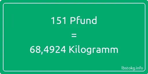 151 lbs bis kg - 151 Pfund bis Kilogramm