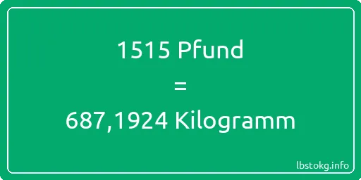 1515 lbs bis kg - 1515 Pfund bis Kilogramm