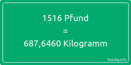 1516 lbs bis kg - 1516 Pfund bis Kilogramm