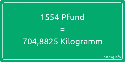 1554 lbs bis kg - 1554 Pfund bis Kilogramm