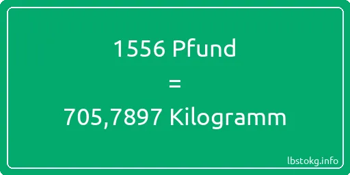 1556 lbs bis kg - 1556 Pfund bis Kilogramm