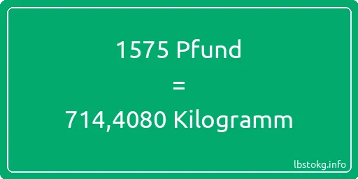 1575 lbs bis kg - 1575 Pfund bis Kilogramm