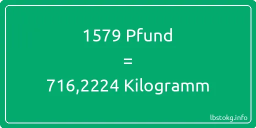 1579 lbs bis kg - 1579 Pfund bis Kilogramm