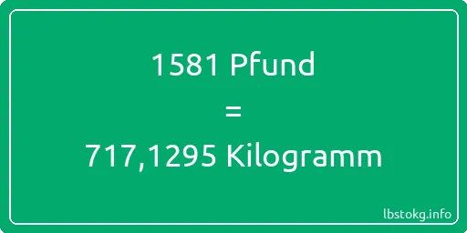 1581 lbs bis kg - 1581 Pfund bis Kilogramm