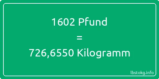 1602 lbs bis kg - 1602 Pfund bis Kilogramm