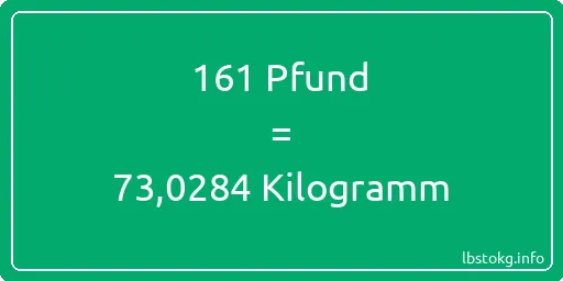 161 lbs bis kg - 161 Pfund bis Kilogramm