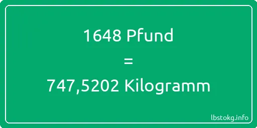 1648 lbs bis kg - 1648 Pfund bis Kilogramm