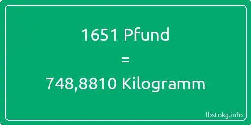 1651 lbs bis kg - 1651 Pfund bis Kilogramm