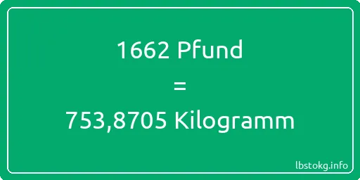 1662 lbs bis kg - 1662 Pfund bis Kilogramm